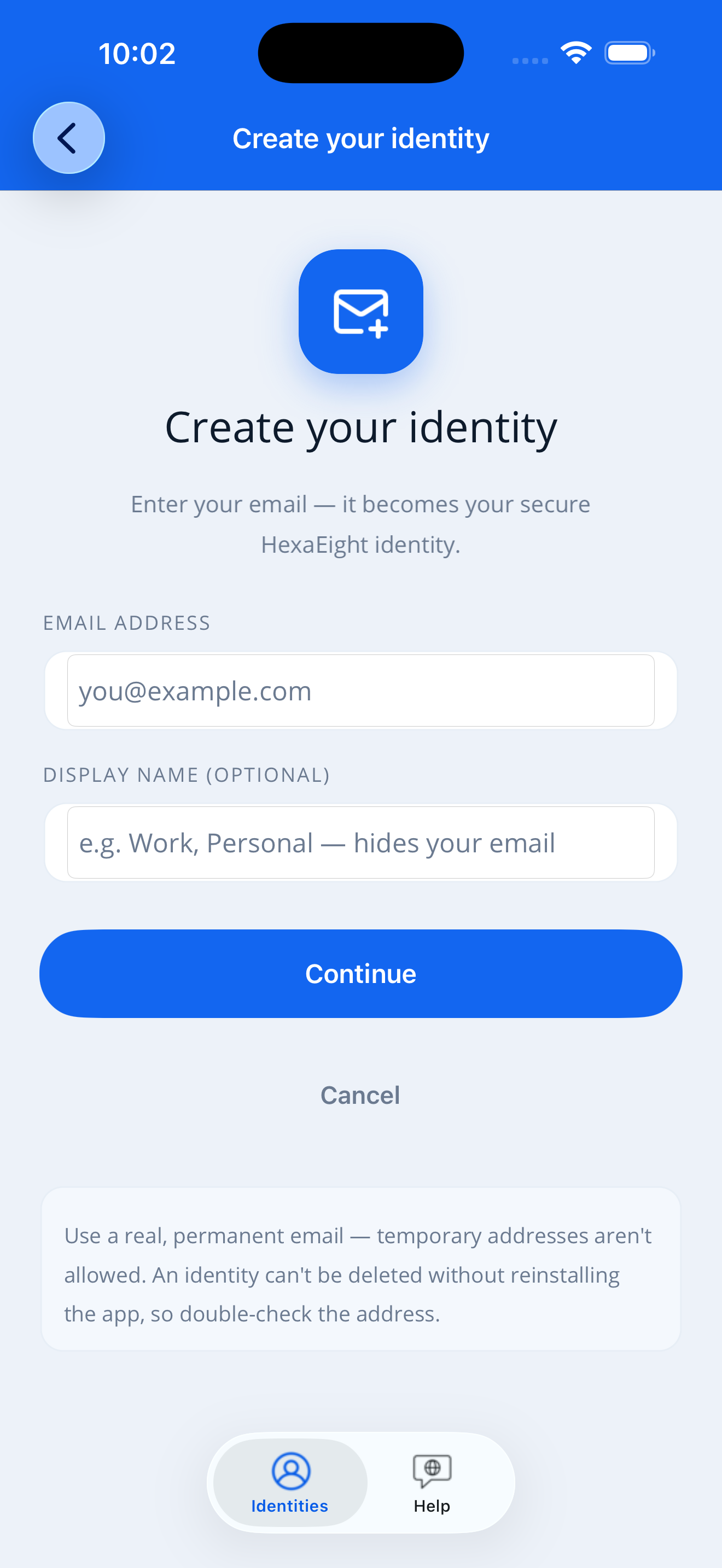 The Create your identity screen: an email address field, an optional display name field, and a Continue button.